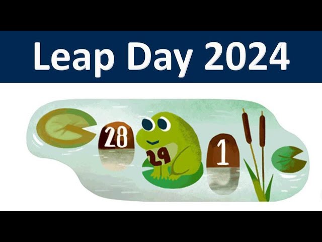 Leap Day 2024: Google's Whimsical Doodle & Leap Year Insights